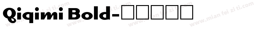 Qiqimi Bold字体转换